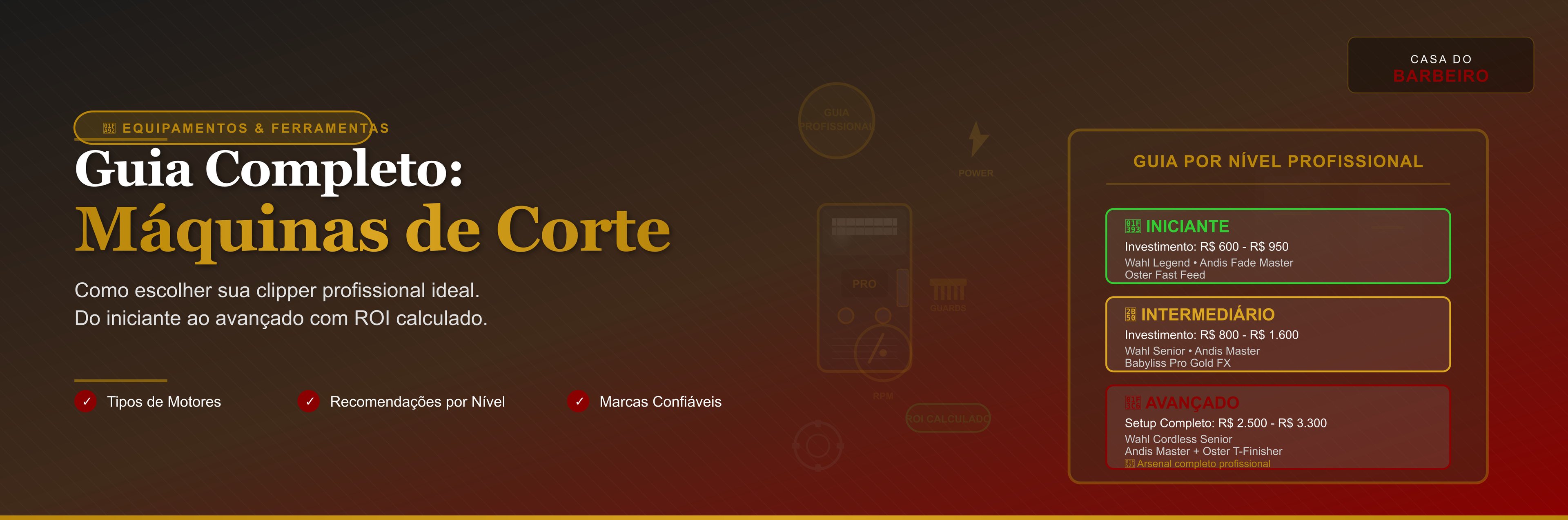 Guia Completo: Como Escolher Máquina de Corte Profissional (Iniciante a Avançado) | Casa do Barbeiro