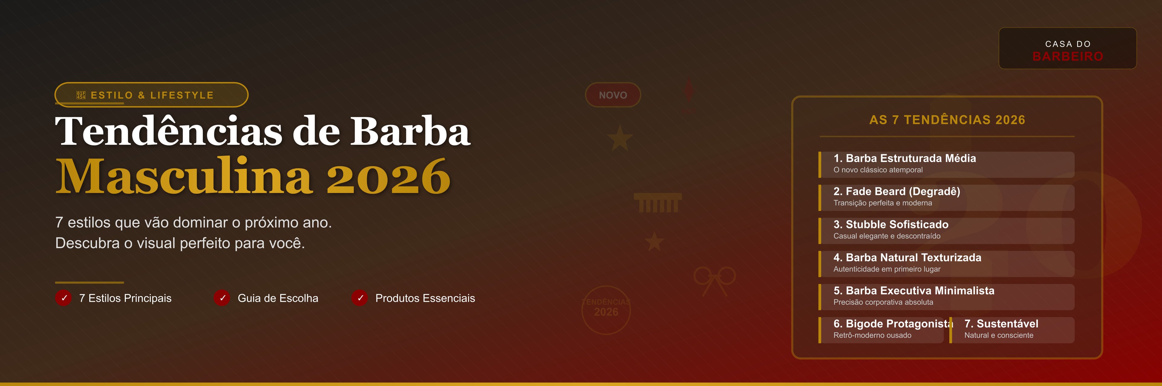 Tendências de Barba Masculina 2026: 7 Estilos que Vão Dominar | Casa do Barbeiro