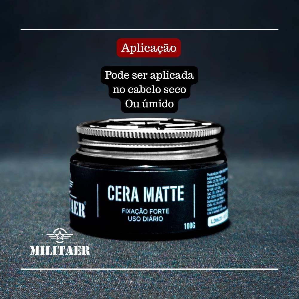 CERA MATTE MILITAER 100GR - FIXACAO FORTE E SECA