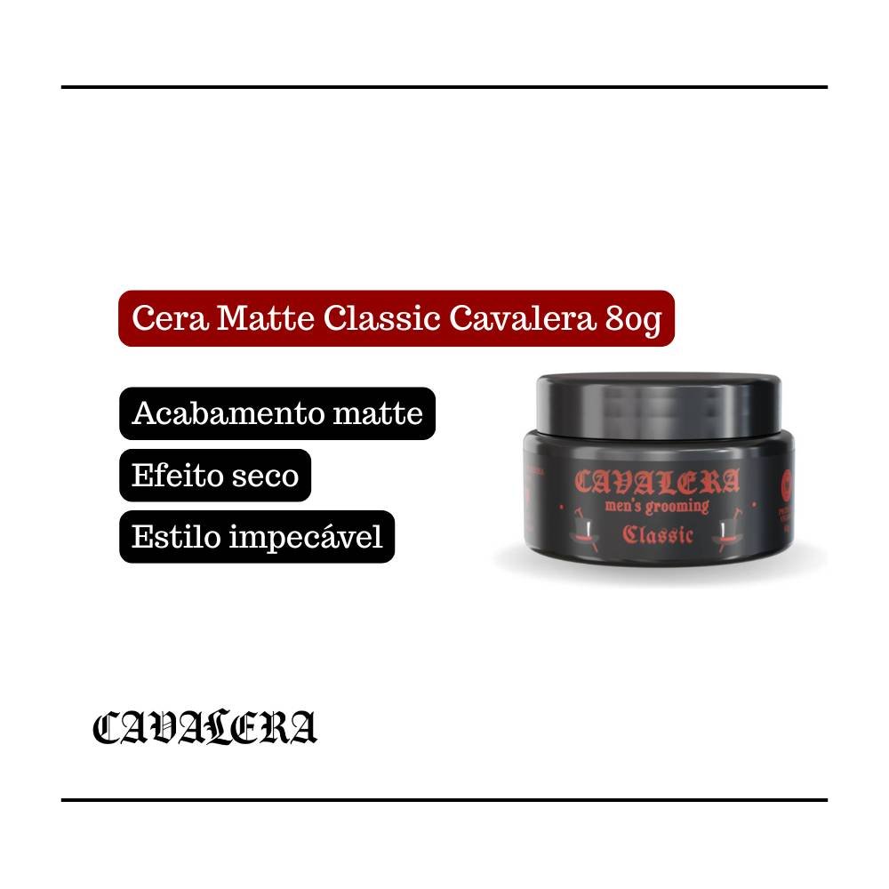 CERA MATTE CLASSIC CAVALERA 80G – VISUAL ALINHADO